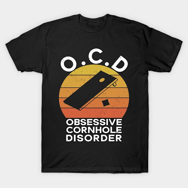 Funny Cornhole Player Obsessive Cornhole Disorder T-Shirt by Az-Style